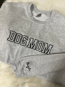 Dog Mom Personalized Sweatshirt